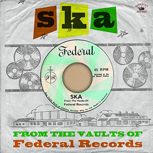 Vintage-style vinyl record label with "SKA" text and Federal Records branding.