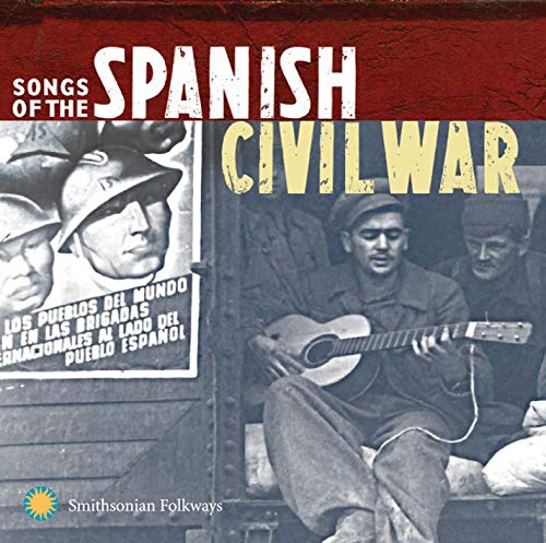 CD cover for “Songs Of The Spanish Civil War” with soldiers and poster.