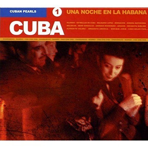 CD cover for “Una Noche En La Habana” featuring Cuban musicians.