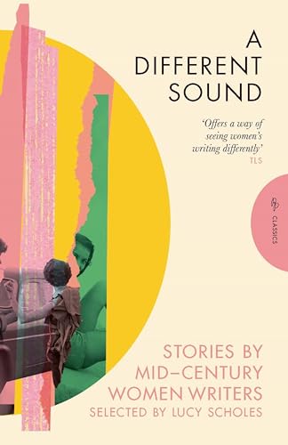 Book cover: “A Different Sound” – stories by mid-century women writers.