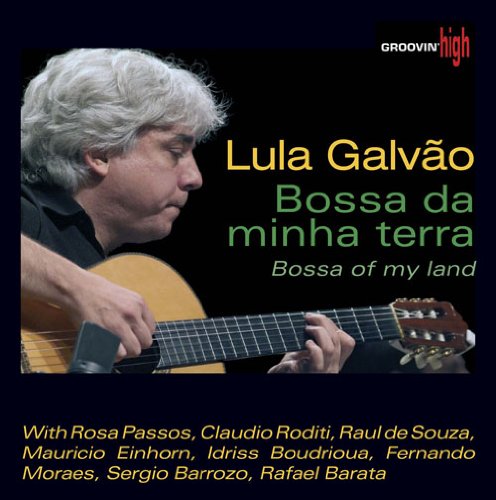 CD cover featuring guitarist Lula Galvão, text "Bossa Of My Land".