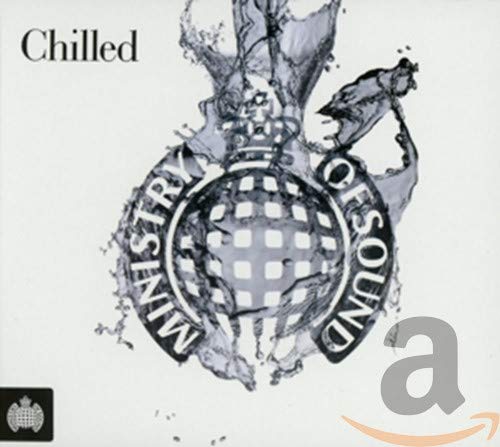 CD cover for “Chilled” featuring a splash and Ministry of Sound logo.