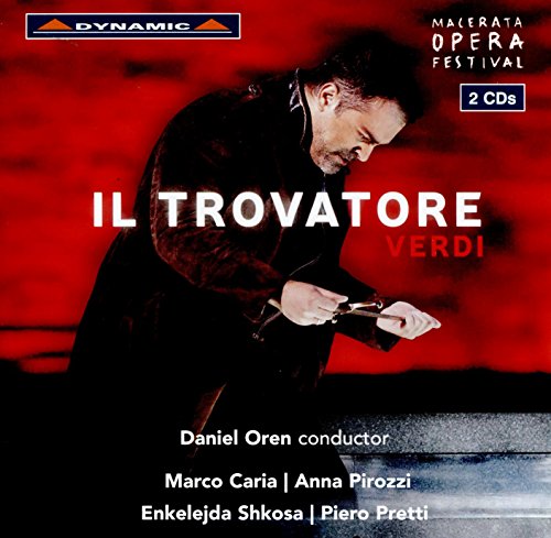 CD cover for Verdi's Il Trovatore featuring a man holding a sword against red background.