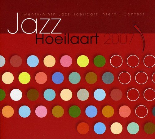 Red album cover with "Jazz Hoeilaart 2007" text and multicolored dots pattern.