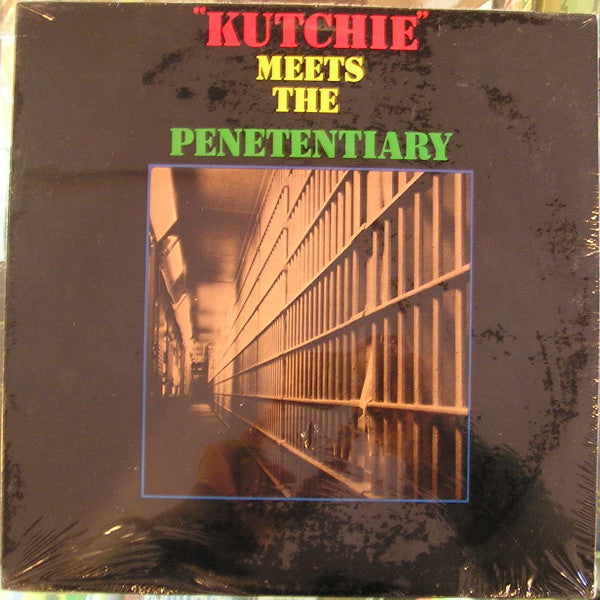 Vinyl record cover: "Kutchie Meets The Penetentiary" with prison bars image.