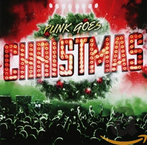 Punk Goes Christmas" CD cover with bright red marquee-style lettering and a crowd.