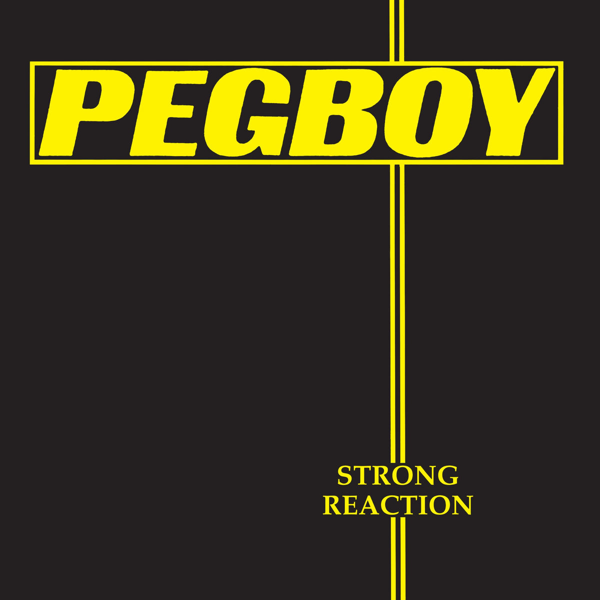 Black album cover with yellow text reading "PEG BOY" and "STRONG REACTION".