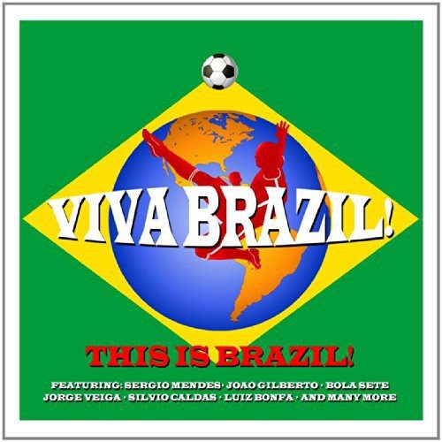 CD cover for “Viva Brazil!” featuring a soccer player and globe.