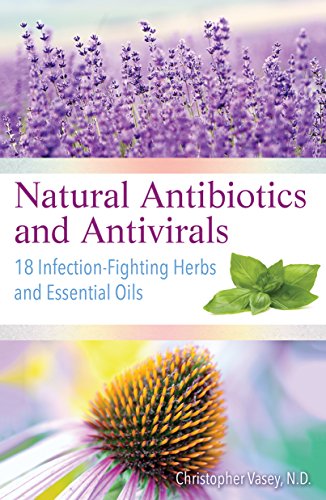 Book cover with lavender, basil, and echinacea, titled “Natural Antibiotics and Antivirals.”