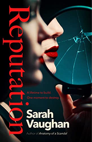 Book cover: woman looking into a cracked mirror, red title “Reputation”.