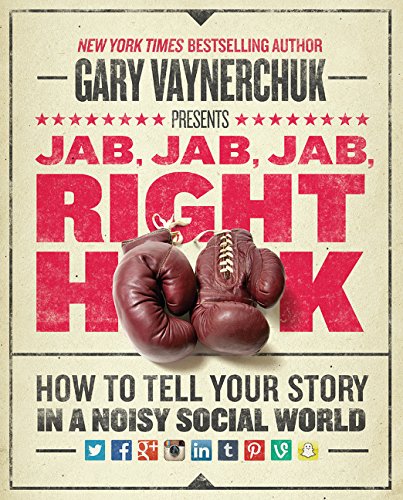 Book cover with boxing gloves and bold red text: “Jab, Jab, Jab, Right Hook.”