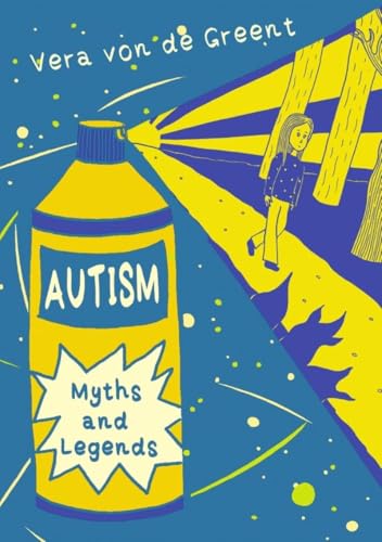 Book cover with yellow spray bottle labeled “Autism Myths and Legends.”