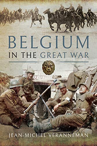 Book cover: "Belgium in the Great War" featuring soldiers and cavalry.