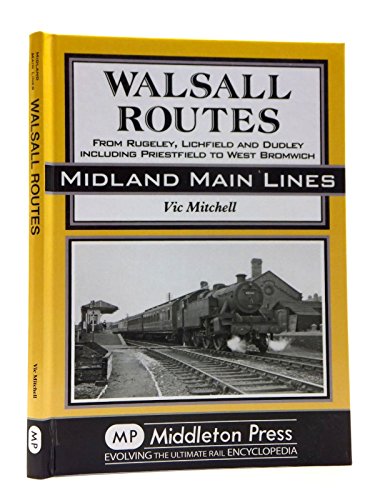 Book cover for Walsall Routes featuring a black and white steam train photograph.