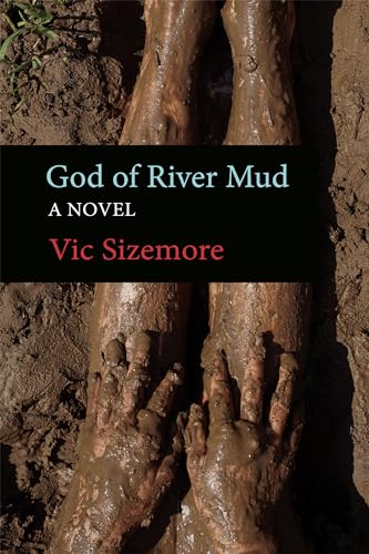 Book cover: muddy hands and feet with title "God of River Mud".