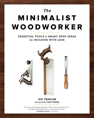 Book cover featuring woodworking tools and the title “The Minimalist Woodworker.”