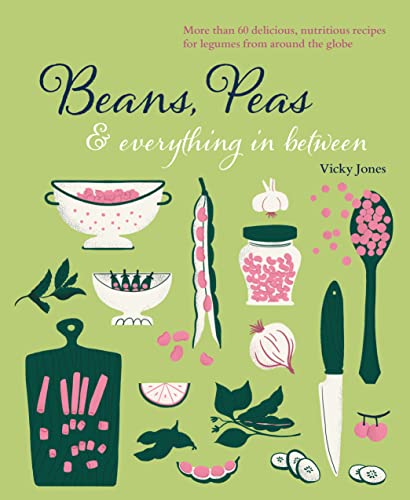 Cookbook cover with illustrated beans, peas, vegetables, and kitchen tools.