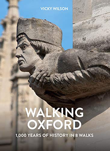 Book cover featuring a stone gargoyle carving with text Walking Oxford by Vicky Wilson.