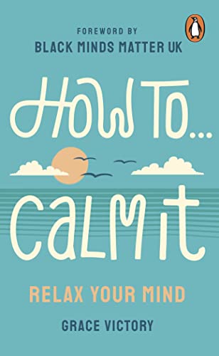 Book cover: "How To Calm It" with sun and clouds illustration.
