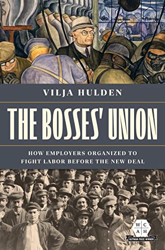 Book cover depicting men in suits and workers, titled "The Bosses' Union.