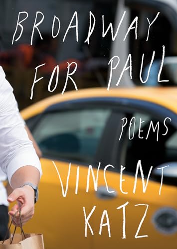 Book cover: "Broadway for Paul" by Vincent Katz, with a yellow taxi.