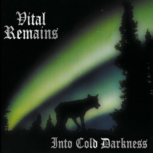 Album cover: Vital Remains - Into Cold Darkness, with wolf silhouette.