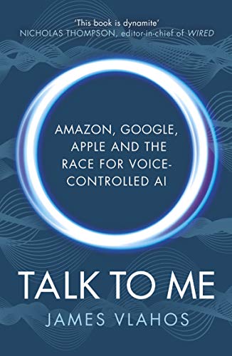 Book cover for “Talk to Me” about voice-controlled AI technology.
