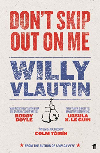 Book cover for Don't Skip Out on Me by Willy Vlautin featuring boxing gloves.