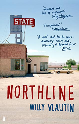 Book cover: "Northline" by Willy Vlautin, showing a roadside building and car.