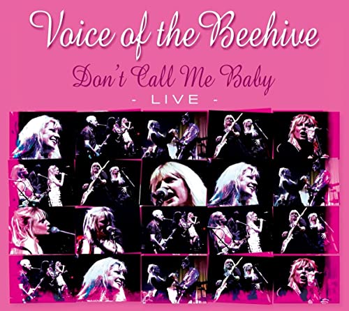 CD cover for Voice of the Beehive’s “Don’t Call Me Baby - Live” with band photos.