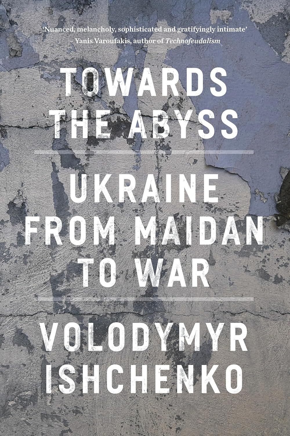 Book cover: "Towards the Abyss," about Ukraine, with textured background.