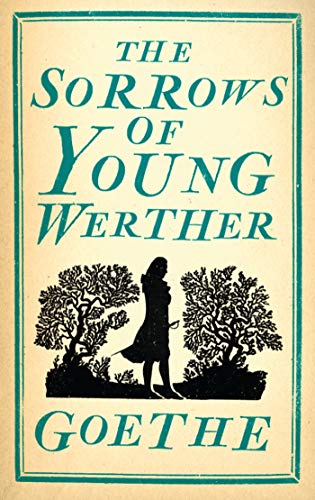 Book cover for The Sorrows of Young Werther by Goethe with a silhouette illustration.
