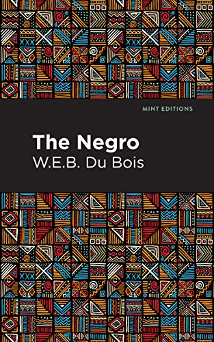 Book cover for "The Negro" by W.E.B. Du Bois with patterned design.