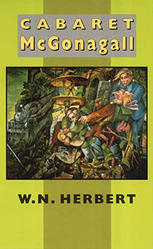 Book cover with lime green background, title Cabaret McGonagall, and a surrealist painting illustration.