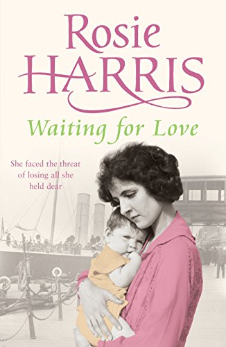 Book cover: "Waiting for Love" by Rosie Harris, woman holding a baby.