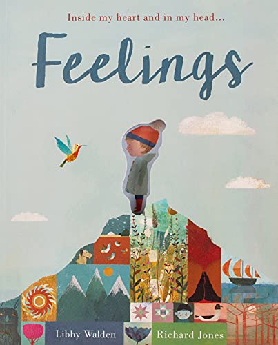 Book cover: "Feelings" with a child and hummingbird in a collage landscape.