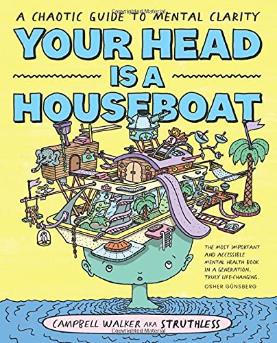 Book cover: a teal head supports a chaotic, colorful houseboat structure.