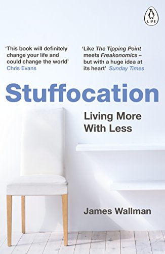 Book cover: "Stuffocation" by James Wallman, with a white chair image.