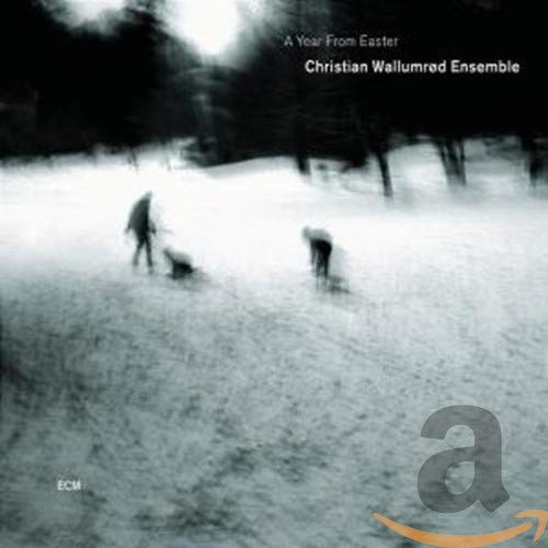 CD cover: snowy landscape with figures, text “A Year From Easter.”