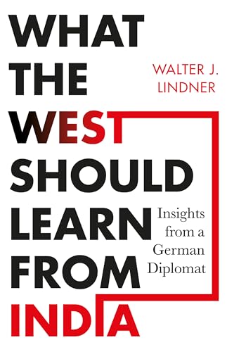 Book cover with bold red and black text: "What the West Should Learn From India.