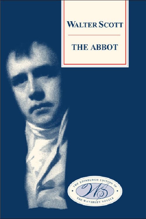 Book cover of "The Abbot" by Walter Scott, featuring a portrait.