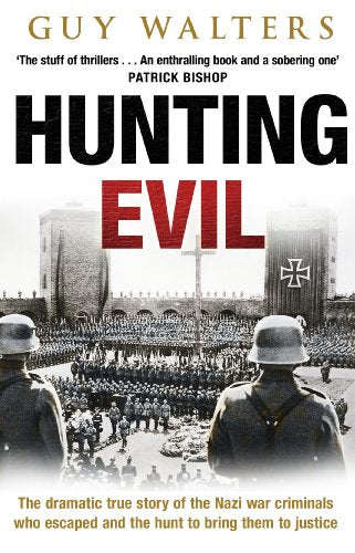 Book cover: "Hunting Evil" with soldiers, a cross, and Nazi imagery.