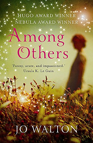 Book cover: “Among Others” by Jo Walton, with a girl in a field.