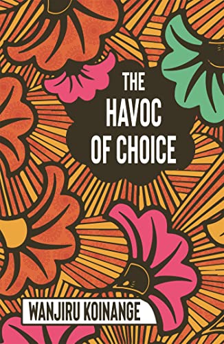 Book cover: “The Havoc of Choice” with floral, patterned background.