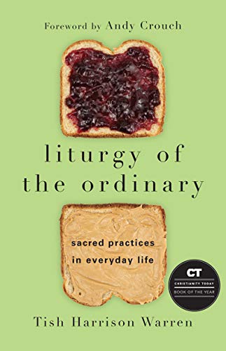 Book cover with toast and jam, titled “Liturgy of the Ordinary.”