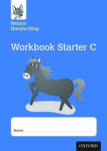 Blue workbook cover with horse illustration, labeled "Nelson Handwriting Starter C".