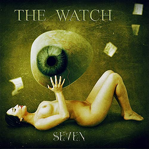 Album cover for "The Watch - Seven" featuring a large eye and reclining figure.