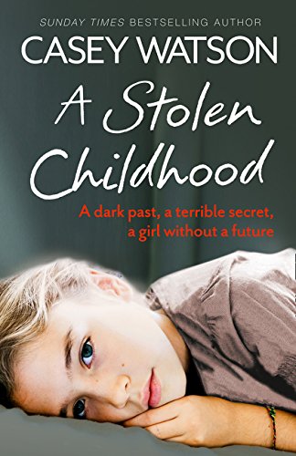 Book cover: young girl lying down, titled “A Stolen Childhood.”