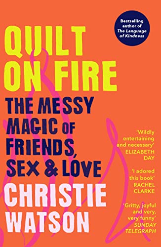 Book cover: "Quilt on Fire" by Christie Watson, orange background with yellow text.