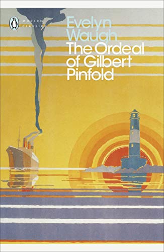Book cover: “The Ordeal of Gilbert Pinfold” with ship, lighthouse, and sun.